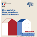 Liste paritaire, fin du panachage, bulletins de vote : Téléchargez le Flyer à destination des électeurs