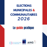Guide pratique des élections municipales et communautaires 2026